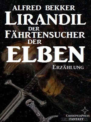 cover image of Lirandil--der Fährtensucher der Elben (Elben-Saga 11)